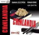 [Audiobook] Chinlandia - Damian Leszczyński, Roman Konik