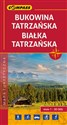 Bukowina Tatrzańska Białka Tatrzańska mapa turystyczna 1:30 000 - Opracowanie Zbiorowe