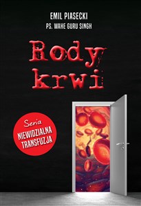 Rody krwi Niewidzialna transfuzja