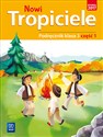 Nowi Tropiciele 3 Podręcznik Część 1 Edukacja wczesnoszkolna - Opracowanie Zbiorowe