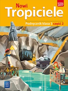 Nowi tropiciele podręcznik klasa 3 część 2 edukacja wczesnoszkolna  1687a8