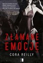 Złamane emocje Camorra Chronicles #2 - Cora Reilly