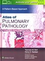 Atlas of Pulmonary Pathology A Pattern Based Approach, First edition