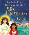 Laura i świąteczny Anioł - Harry Whittaker, Lucinda Riley