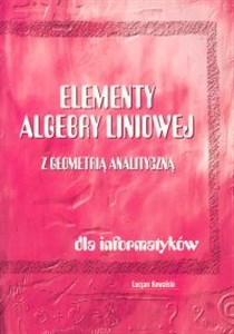 Elementy algebry liniowej z geometrią analityczną