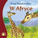 Zwierzaki-Dzieciaki w Afryce - Ewa Stadtmuller