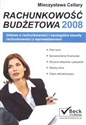 Rachunkowość budżetowa 2008 Ustawa o rachunkowośći i szczególne zasady rachunkowości z wprowadzeniem