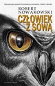 Człowiek z sową - Robert Nowakowski