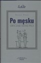 Po męsku Obyczaje silnej płci