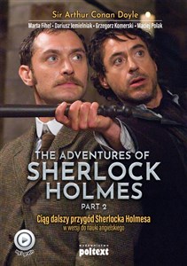 The Adventures of Sherlock Holmes (part II) Przygody Sherlocka Holmesa w wersji do nauki angielskiego