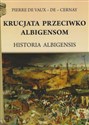 Krucjata przeciwko Albigensom Historia Albigensis