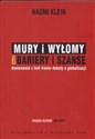 Mury i wyłomy czyli bariery i sznase doniesienia z lini frontu debaty o globalizacji