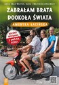 Zabrałam brata dookoła świata Ameryka Łacińska - 2