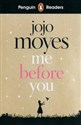 Me Before You Penguin Readers Level 4: - Jojo Moyes