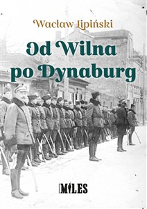 Od Wilna po Dynaburg