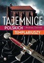 Tajemnice polskich templariuszy