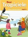 NOWI TROPICIELE KARTY ĆWICZEŃ KLASA 3 CZĘŚĆ 4 EDUKACJA WCZESNOSZKOLNA  1687B5 - Opracowanie Zbiorowe