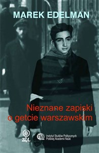 Nieznane zapiski o getcie warszawskim