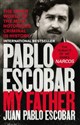 Pablo Escobar My Father - Juan Pablo Escobar