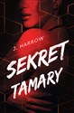 Sekret Tamary - J. Harrow