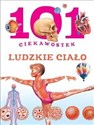 101 ciekawostek. Ludzkie ciało