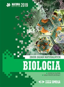 Biologia Matura 2019 Zbiór zadań maturalnych