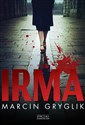 Irma - Marcin Gryglik