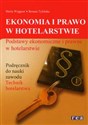 Ekonomia i prawo w hotelarstwie Podręcznik Podstawy ekonomiczne i prawne w hotelarstwie. Technikum.