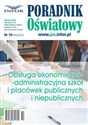 Obsługa ekonomiczno-administracyjna szkół i placówek publicznych i niepublicznych Poradnik Oświatowy 10/16