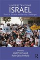 Understanding Israel Political, Societal and Security Challenhes