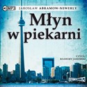 [Audiobook] CD MP3 Młyn w piekarni wyd. 2