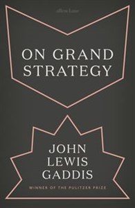 On Grand Strategy