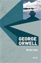 Brak tchu - George Orwell