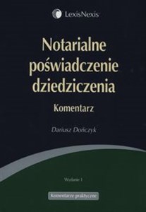 Notarialne poświadczenie dziedziczenia Komentarz