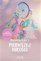 Porozmawiajmy o pierwszej miłości