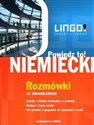 Niemiecki Rozmówki Powiedz to! Rozmówki polsko-niemieckie ze słowniczkiem