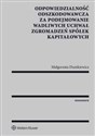 Odpowiedzialność odszkodowawcza za podejmowanie wadliwych uchwał zgromadzeń spółek kapitałowych