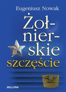 Żołnierskie szczęście