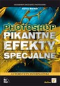 Photoshop Pikantne efekty specjalne - Barker Corey