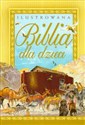 Ilustrowana Biblia dla dzieci