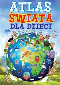 Atlas świata dla dzieci