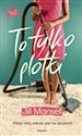 To tylko plotki - Jill Mansell