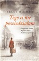 Tego Ci nie powiedziałam - Kelly Rimmer