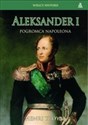 Aleksander I Pogromca Napoleona