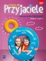 Szkolni Przyjaciele matematyka podręcznik klasa 3 część 1 edukacja wczesnoszkolna 171972 - Opracowanie Zbiorowe