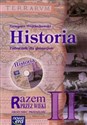 Historia Razem przez wieki 2 Podręcznik z płytą CD Zrozumieć przeszłość Gimnazjum - Grzegorz Wojciechowski