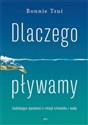 Dlaczego pływamy Dlaczego pływamy - Bonnie Tsui