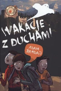 Wakacje z duchami