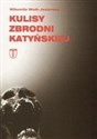 Kulisy zbrodni katyńskiej - Witomiła Wołk-Jezierska