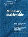 Rozmowy W drodze Manewry małżeńskie